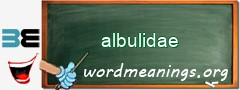 WordMeaning blackboard for albulidae